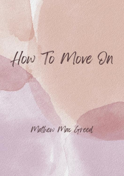 How To Move On